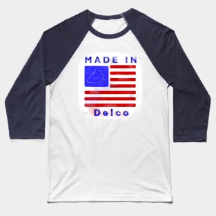 Made in Delco Baseball T-Shirt